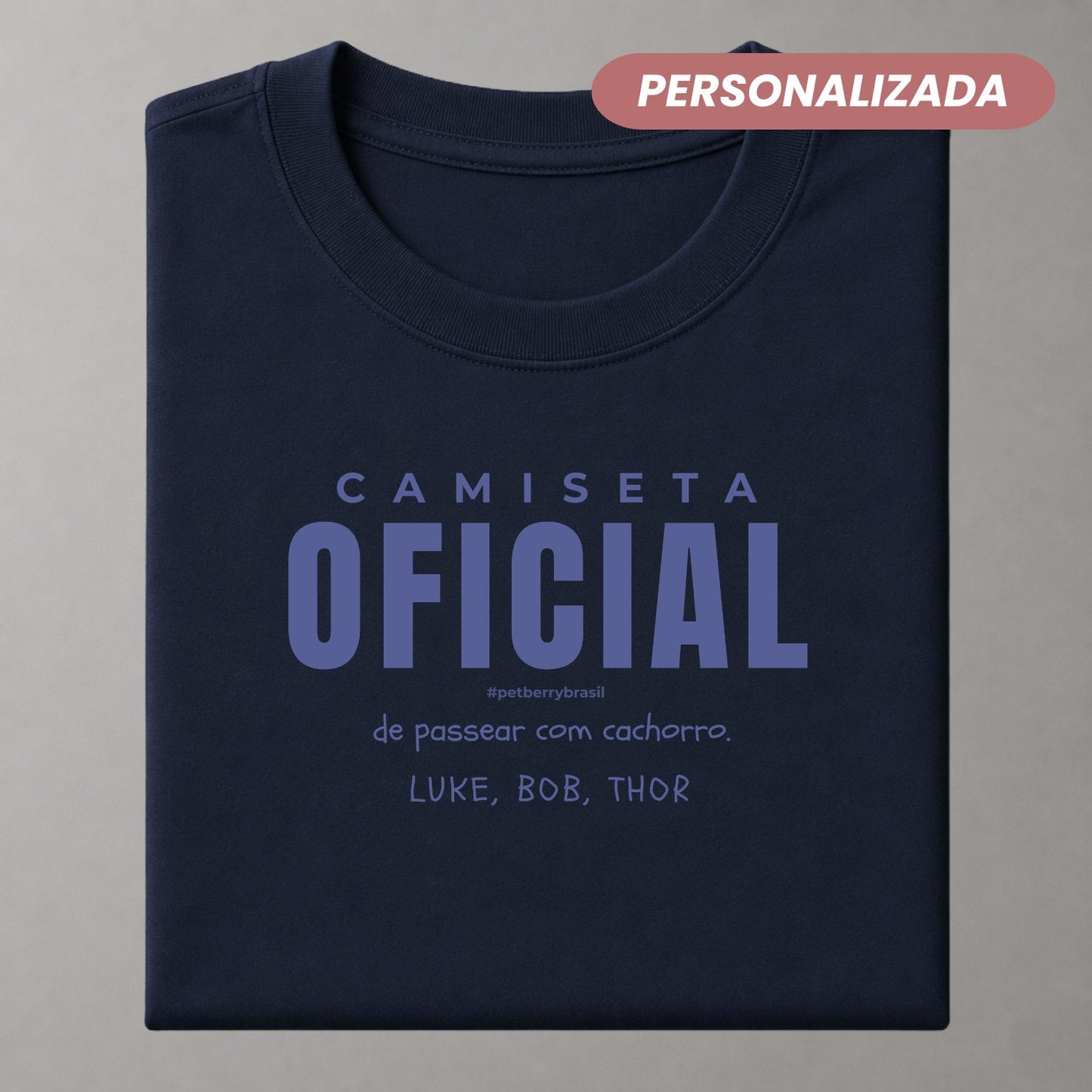 Camiseta Oficial de Passear com Cachorro - Personalizada