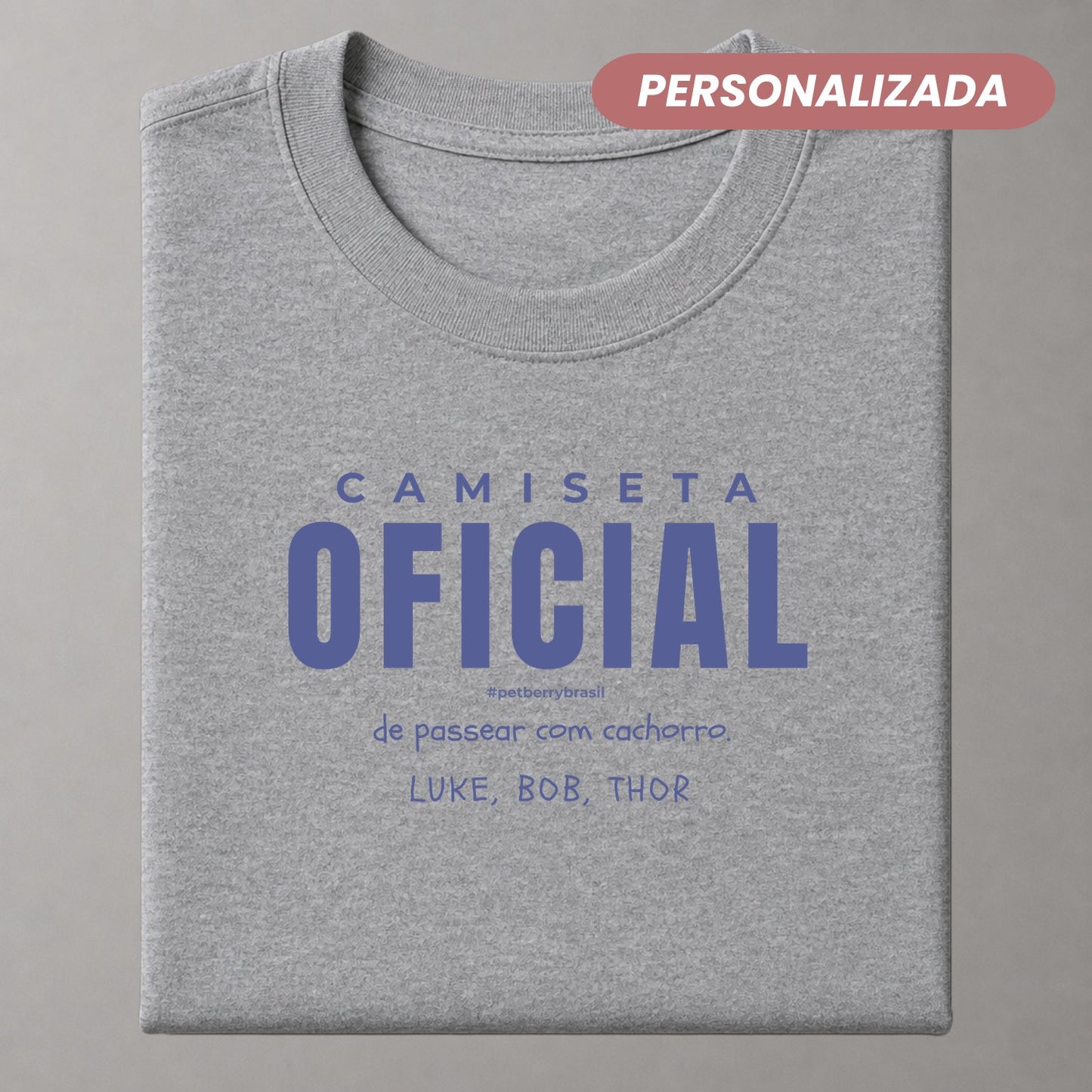 Camiseta Oficial de Passear com Cachorro - Personalizada